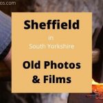 Sheffield South Yorkshire England UK local history videos and films