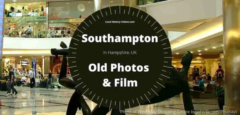 bygone Southampton old photos & film
