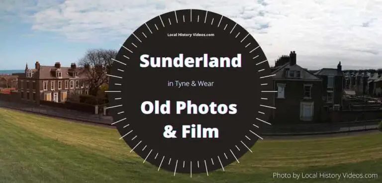 vintage film & old photos of Sunderland