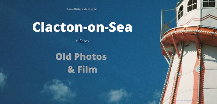 Old Images of Clacton-on-Sea, Essex