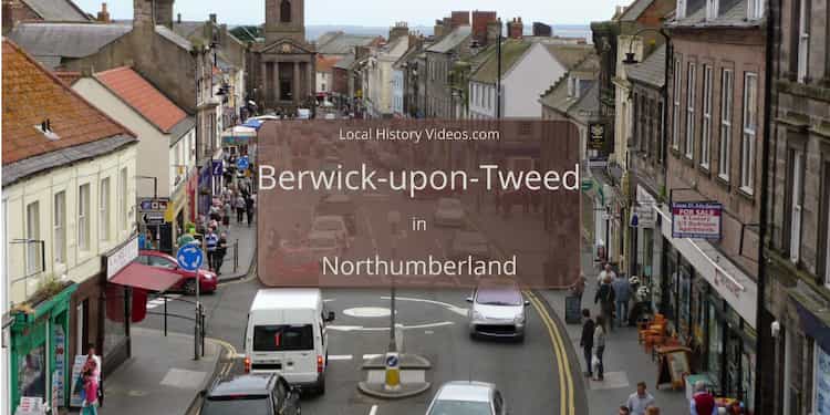 Old Images of Berwick-upon-Tweed, Northumberland