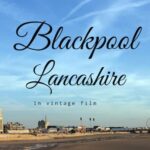 Blackpool Lancashire local history old images