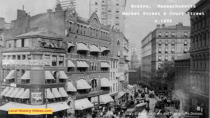 Old photo of Market Street and Court Street Boston Massachusetts c1895