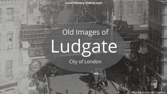 Old Images of Ludgate Hill, London