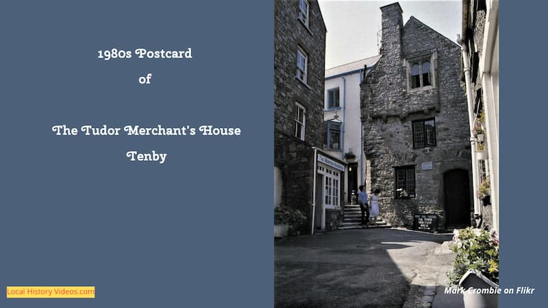 1980s postcard showing the Tudor Merchant's house at Tenby, Pembrokeshire