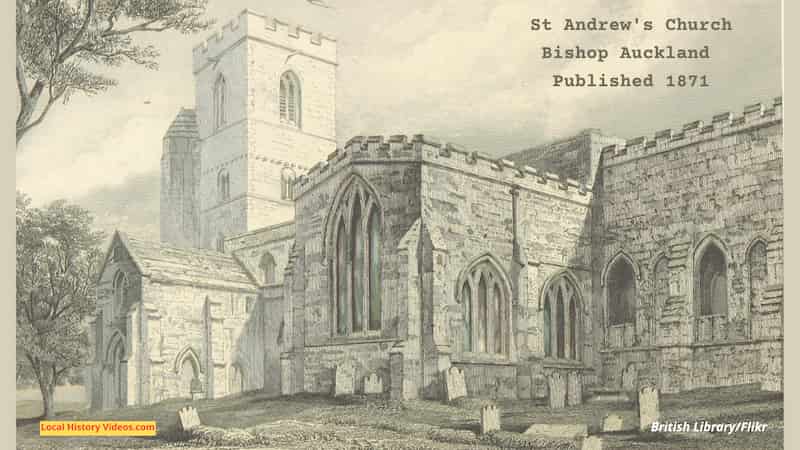 Old image of St Andrew's Church Bishop Auckland 1871