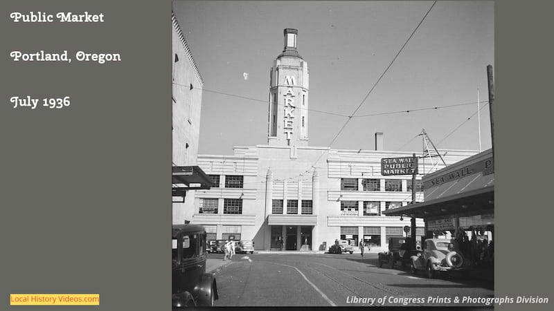 Old photo of a Public Market in Portland Oregon in July 1936