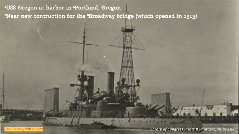 Old photo of the USS Oregon at harbor in Portland, Oregon, probably in 1912