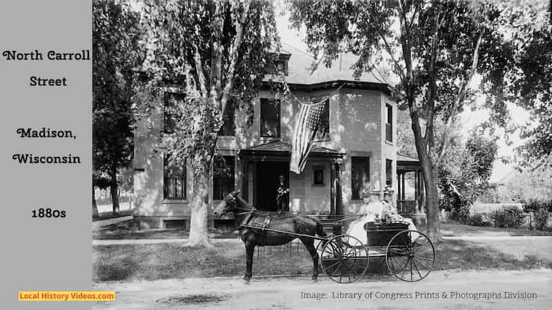 Old photo of a house in North Carroll Street, Madison, Wisconsin, taken in the 1880s