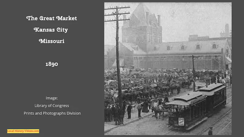 Old photo of a streetcar passing the City Market at Kansas City, Missouri, taken around 1890