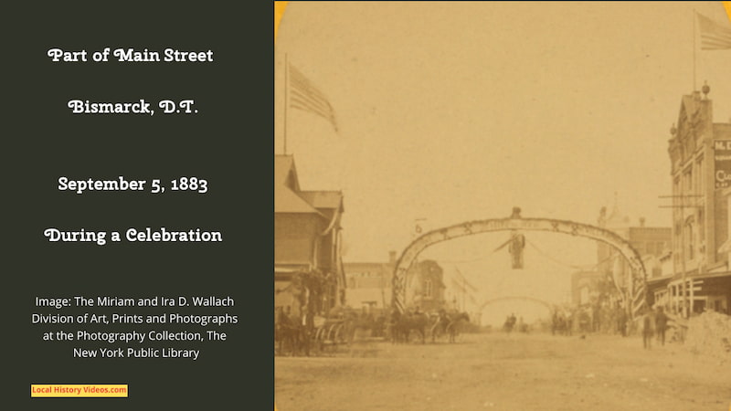 An old photo of celebrations for the Villard and Rufus Hatch arrival at Main Street Bickmark ND 1883