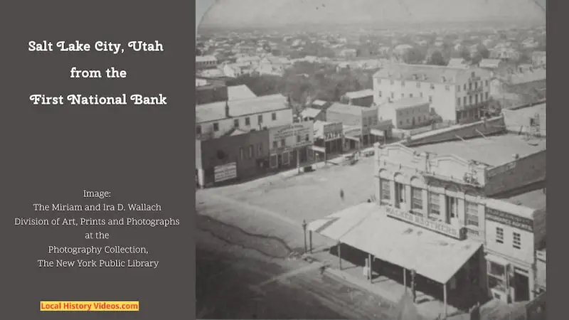 Old photo of Salt Lake City Utah, taken from the Fist National Bank.