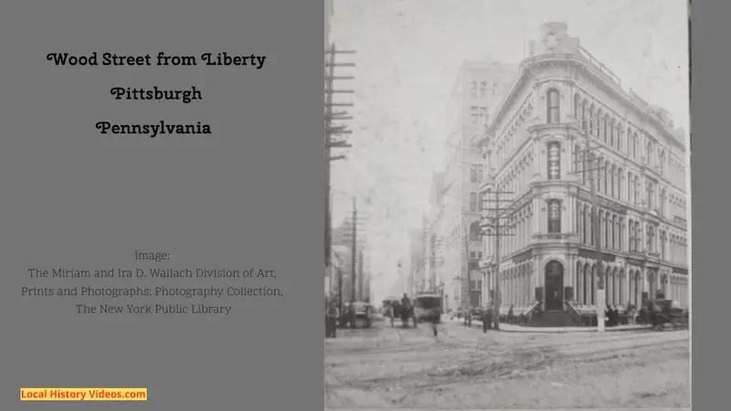 Old photo of Wood Street from Liberty, Pittsburgh, Pennsylvania