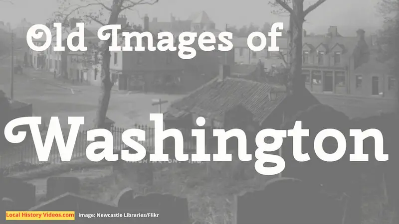 Old Images of Washington, Tyne and Wear