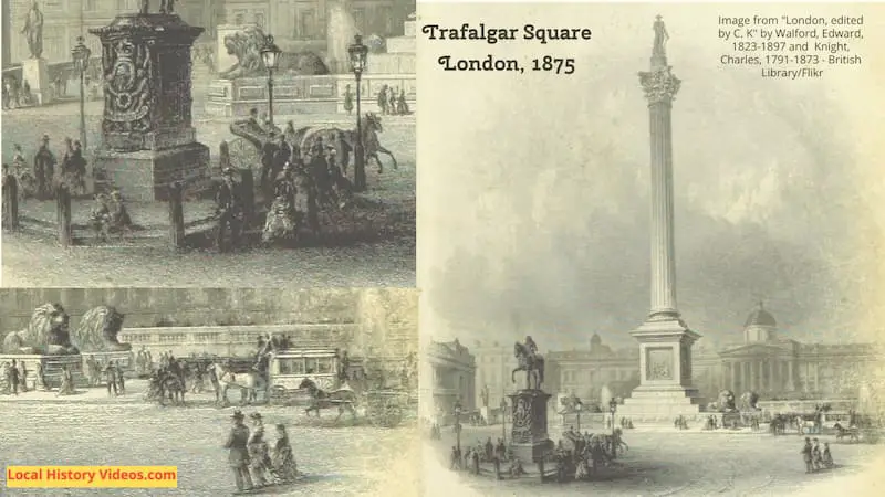 Old picture and closeups of Trafalgar Square London from a book published in 1875