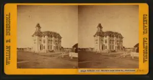 Old stereograph of the High School, corner of 12th and Market, Oakland