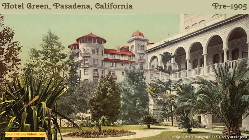 Hotel Green, Pasadena, California, Pre-1905.