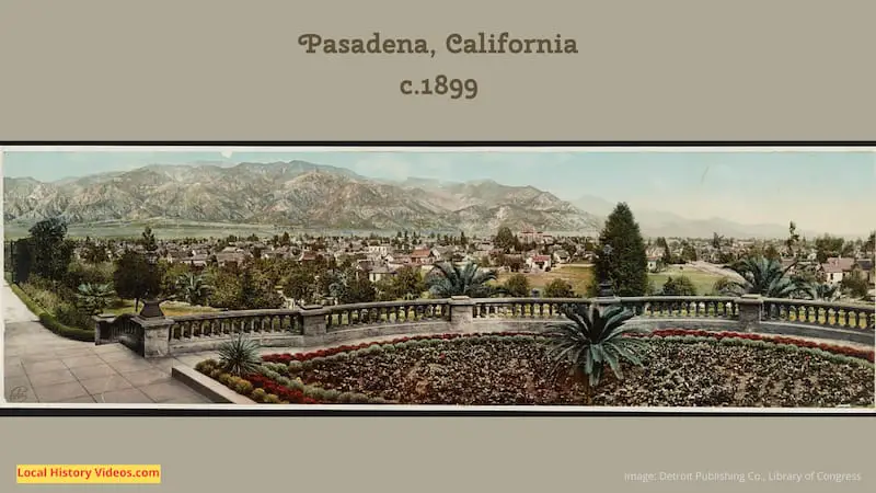 Pasadena, California, around 1899.