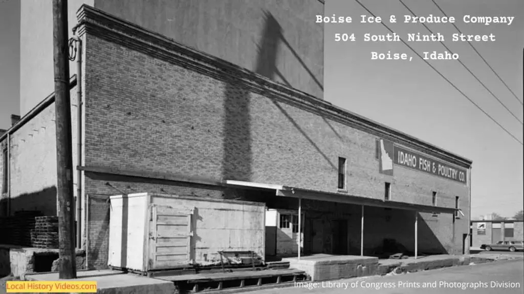 Old photo of the Boise Ice & Produce Company, 504 South Ninth Street, Boise, Idaho