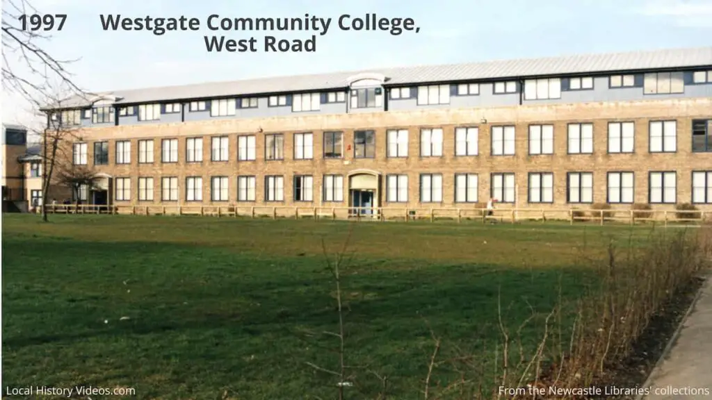 Photo of Westgate Community College, West Road, Newcastle upon Tyne, in 1997
