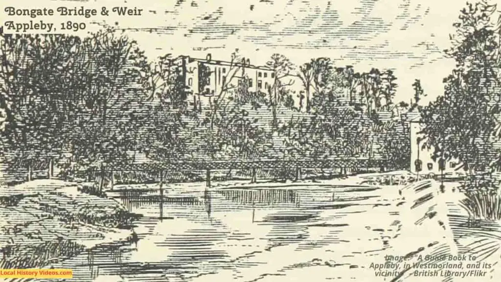 Old picture of the Bondgate Bridge and River Eden Weir at Appleby-in-Westmoreland, published in 1890